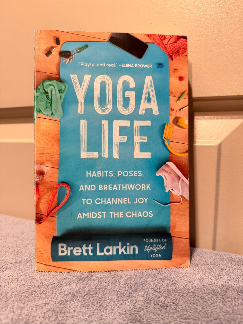 Yoga Life by Brett Larkin - Turquoise Cover